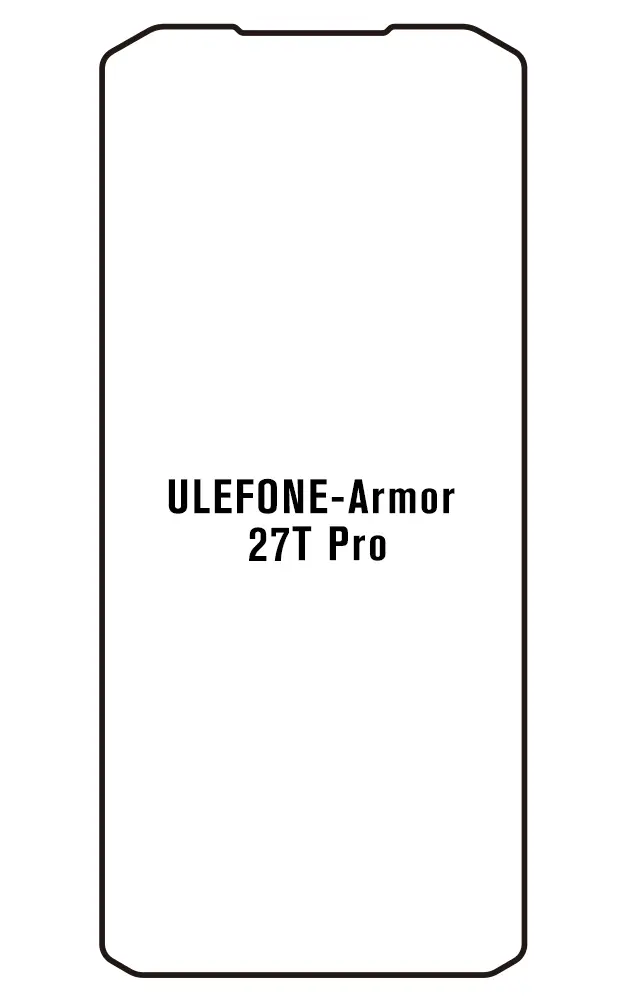 Ulefone Armor 27 Pro Přední Hydrogel ochranná fólie