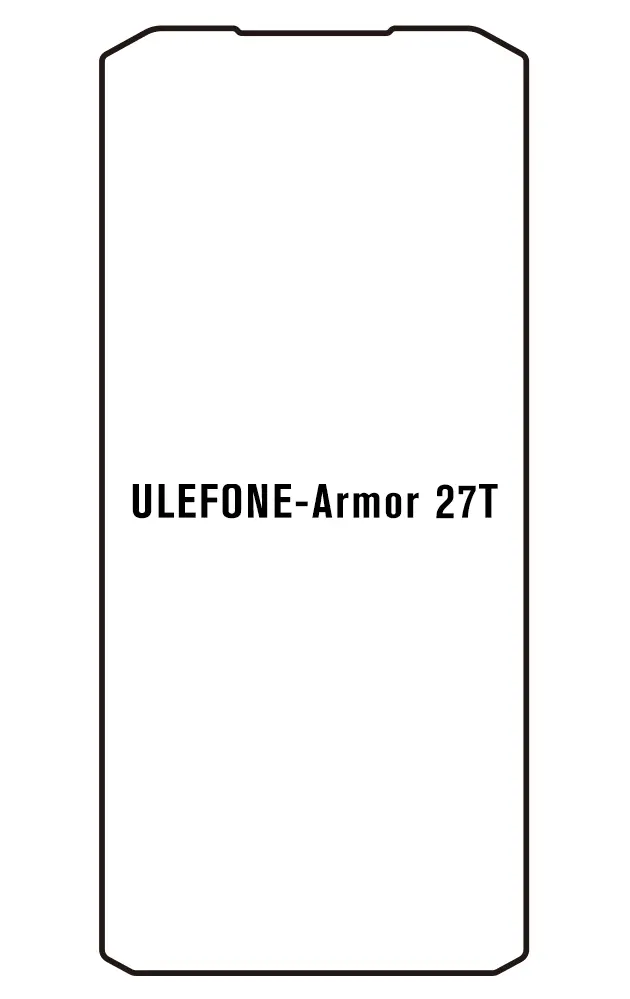 Ulefone Armor 27T Přední Hydrogel ochranná fólie