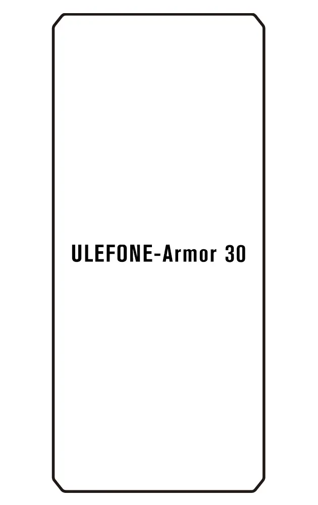 Ulefone Armor 30 Přední Hydrogel ochranná fólie